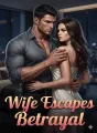 Wife Escapes Betrayal